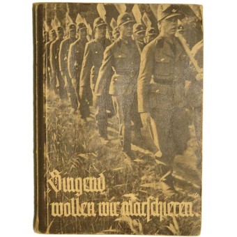 RAD Soldiers Songbook Singend Wollen Wirm Marschieren. Espenlaub militaria